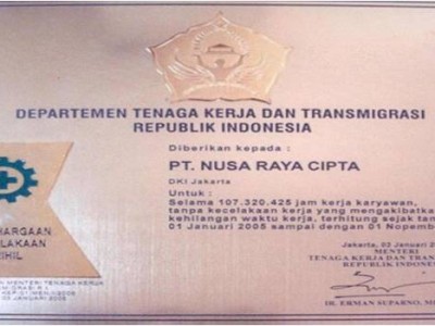 Nil Accident Awards PT. Nusa Raya Cipta1 from the Ministry of Manpower and Transmigration RI